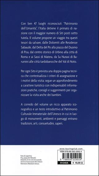 Il patrimonio dell'umanità in Italia. Paesaggi, luoghi e suggestioni  - Libro Touring 2013, Guide Touring | Libraccio.it