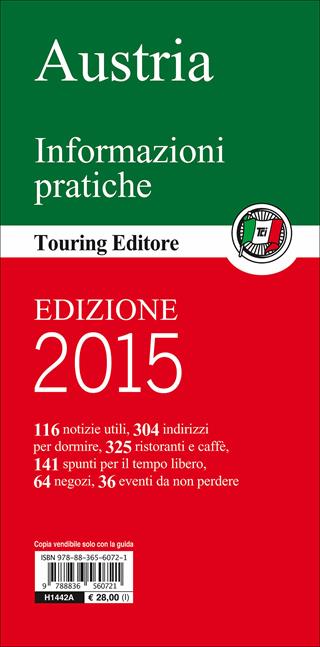Austria. Vienna, Salisburgo, Graz, Linz, Innsbruck e il Tirolo, natura, sport, benessere. Con guida alle informazioni pratiche  - Libro Touring 2013, Guide verdi d'Europa | Libraccio.it