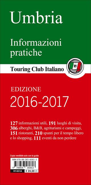 Umbria. Perugia, Assisi, Orvieto, Spoleto e la Valnerina, il Trasimeno e le Marmore. Con guida alle informazioni pratiche  - Libro Touring 2013, Guide verdi d'Italia | Libraccio.it