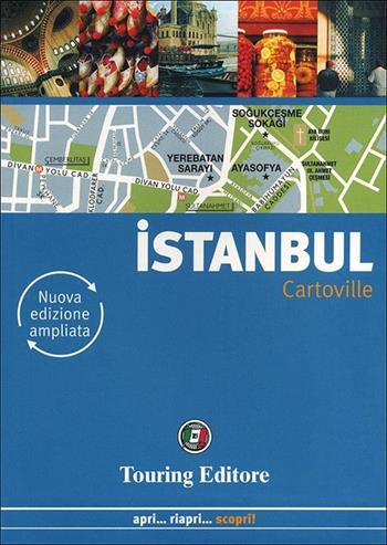 Istanbul  - Libro Touring 2013, CartoVille | Libraccio.it