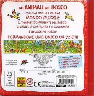 Gli animali del bosco. Libro puzzle. Ediz. illustrata - Irene Mazza - Libro Touring Junior 2013, Mondo puzzle | Libraccio.it
