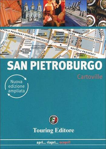 San Pietroburgo  - Libro Touring 2013, CartoVille | Libraccio.it