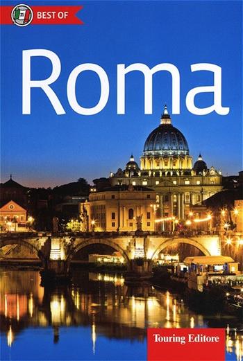 Roma  - Libro Touring 2013, Best of | Libraccio.it