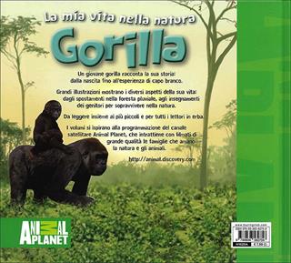 Gorilla - Meredith Costain - Libro Touring Junior 2014, Animal Planet. La mia vita nella natura | Libraccio.it