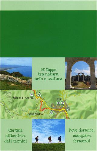 La via Francigena nel Sud. Un percorso di 700 km da Roma a Brindisi  - Libro Touring 2013, Itinerari a piedi | Libraccio.it
