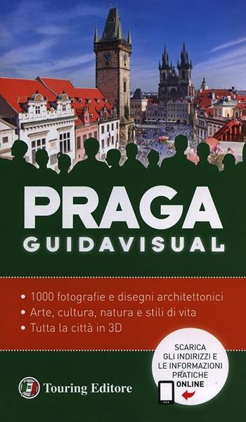 Praga. Con aggiornamento online  - Libro Touring 2014, Guide visual | Libraccio.it
