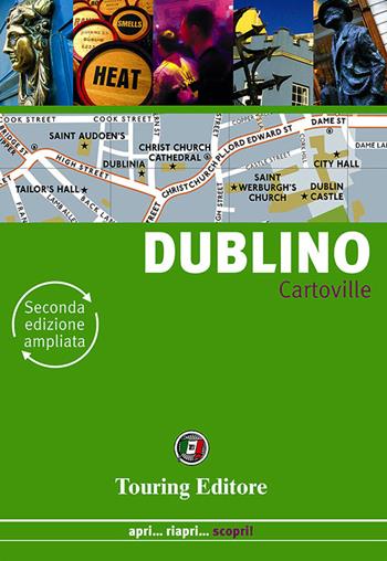 Dublino  - Libro Touring 2014, CartoVille | Libraccio.it