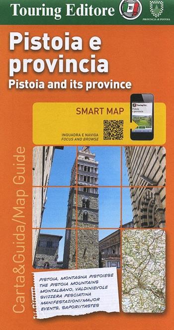 Pistoia e provincia 1:175.000  - Libro Touring 2013, Smart map | Libraccio.it