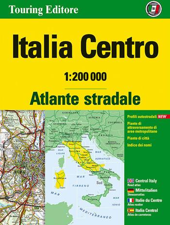 Atlante stradale Italia Centro 1:200.000. Ediz. multilingue  - Libro Touring 2014, Atlanti stradali | Libraccio.it