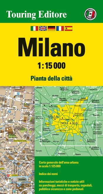 Milano 1:15.000. Ediz. multilingue  - Libro Touring 2014, Piante di città | Libraccio.it