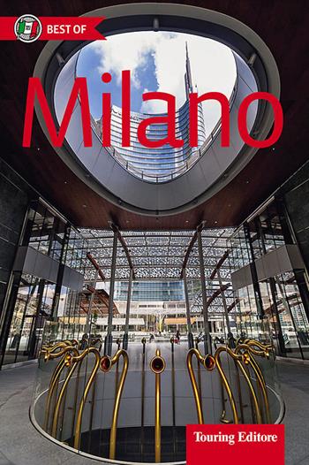 Milano  - Libro Touring 2014, Best of | Libraccio.it