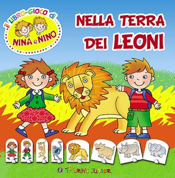 Nella terra dei leoni - Irene Mazza - Libro Touring Junior 2014, Il libro-gioco di Nina e Nino | Libraccio.it
