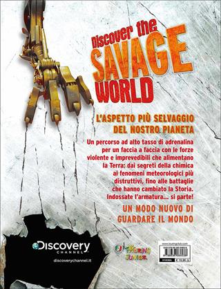 Discover the savage world. Siete pronti ad affrontare tutto questo?  - Libro Touring Junior 2014, Divulgazione | Libraccio.it