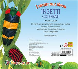 Insetti colorati. I libri leggi e tocca! - Maurice Pledger - Libro Touring Junior 2015, I sentieri della natura | Libraccio.it