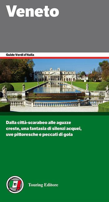Veneto  - Libro Touring 2015, Guide verdi d'Italia | Libraccio.it