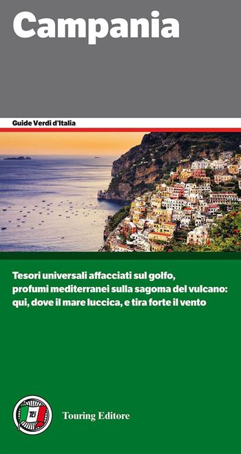 Campania  - Libro Touring 2015, Guide verdi d'Italia | Libraccio.it