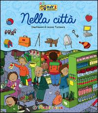 Nella città  - Libro Touring Junior 2015, Dov'è nascosto... | Libraccio.it