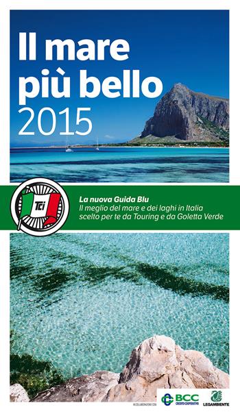 Il mare più bello 2015  - Libro Touring 2015, Guide Touring | Libraccio.it