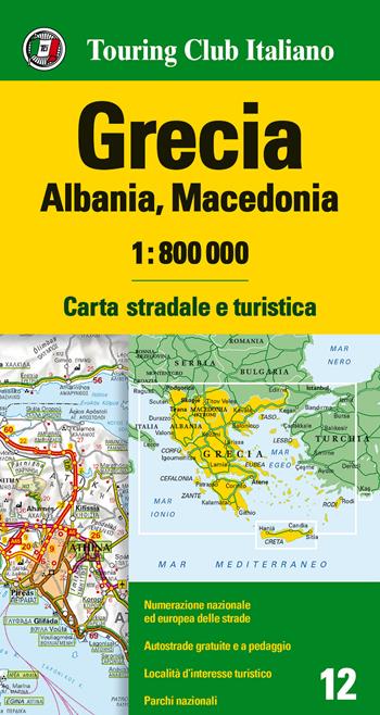 Grecia, Albania, Macedonia 1:800.000. Carta stradale e turistica. Ediz. multilingue  - Libro Touring 2015, Carte d'Europa 1:800.000 | Libraccio.it
