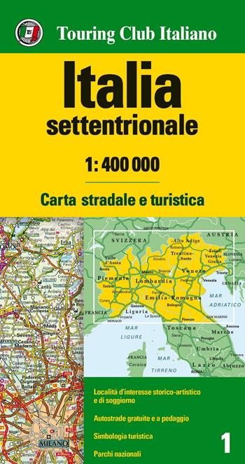 Italia settentrionale 1:400.000. Carta stradale e turistica  - Libro Touring 2016, Carte d'Italia 1:400.000 | Libraccio.it