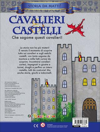 Cavalieri & castelli. Che sagome questi cavalieri!  - Libro Touring Junior 2016, Storia da matti! | Libraccio.it