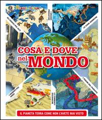 Cosa e dove nel mondo  - Libro Touring Junior 2015, Divulgazione | Libraccio.it