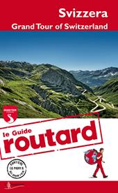 Svizzera. Grand Tour of Switzerland