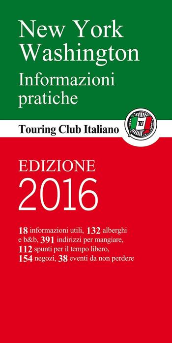 New York Washington (fascicolo)  - Libro Touring club italiano 2016, Guide Verdi Europa e Mondo Fascicolo | Libraccio.it