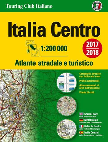 Atlante stradale Italia Centro 1:200.000. Ediz. multilingue  - Libro Touring 2016, Atlanti stradali d'Italia | Libraccio.it