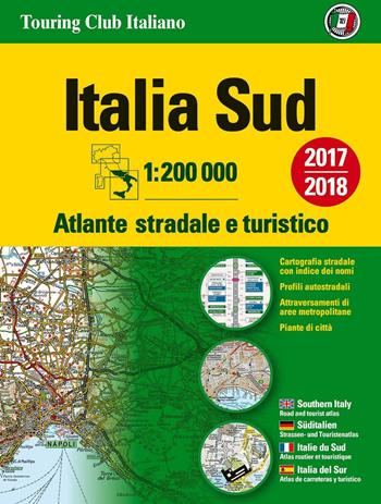 Atlante stradale Italia Sud 1:200.000. Ediz. multilingue  - Libro Touring 2016, Atlanti stradali d'Italia | Libraccio.it