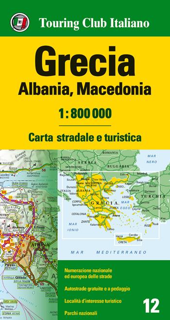 Grecia, Albania, Macedonia 1:800.000. Carta stradale e turistica. Ediz. multilingue  - Libro Touring 2017, Carte d'Europa 1:800.000 | Libraccio.it