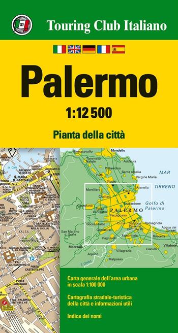 Palermo 1:12.500. Pianta della città  - Libro Touring 2016, Carte e piante di città | Libraccio.it