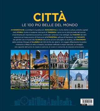Città. Le 100 più belle del mondo  - Libro Touring 2017, Divulgazione e illustrati Touring | Libraccio.it