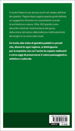 L' Italia dei giardini. Viaggio attraverso la bellezza tra natura e artificio  - Libro Touring 2016, Guide Touring | Libraccio.it