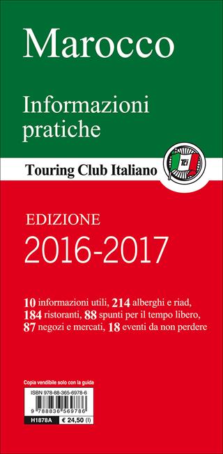 Marocco. Marrakech e la via delle kasbe, Tangeri e le Città imperiali, l'Atlante, il deserto e le oasi. Con guida alle informazioni pratiche  - Libro Touring 2014, Guide verdi del mondo | Libraccio.it