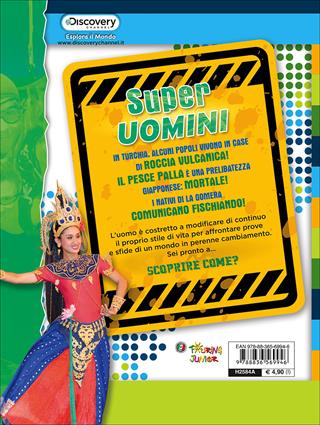 Superuomini. Il mondo come non l'hai mai visto prima  - Libro Touring Junior 2016, Esplora il mondo | Libraccio.it