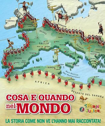 Cosa e quando nel mondo. La storia come non ve l'hanno mai raccontata!  - Libro Touring Junior 2016, Divulgazione | Libraccio.it