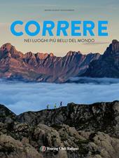 Correre nei luoghi più belli del mondo