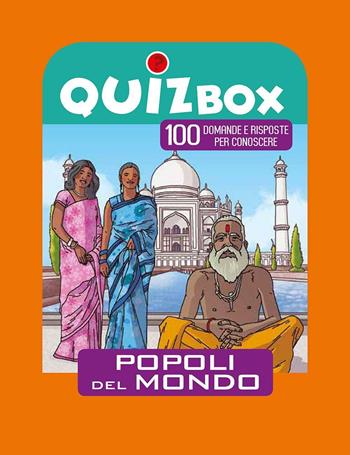 Popoli del mondo. 100 domande e risposte per conoscere  - Libro Touring Junior 2017, Quiz Card Box | Libraccio.it