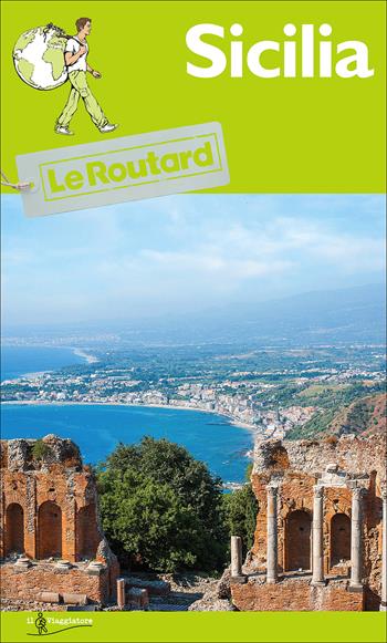 Sicilia  - Libro Touring Il Viaggiatore 2017, Guide Routard. Italia | Libraccio.it