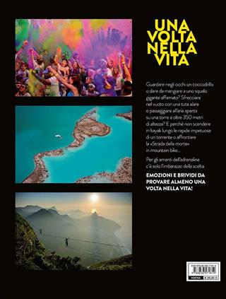Una volta nella vita. 90 emozioni estreme (quasi) per tutti - Nicolas Gardon - Libro Touring 2017, Divulgazione e illustrati Touring | Libraccio.it