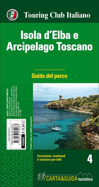 Isola d'Elba e Arcipelago toscano. Carta escursionistica del parco. 1:35.000  - Libro Touring 2017, Carta & guida turistica | Libraccio.it