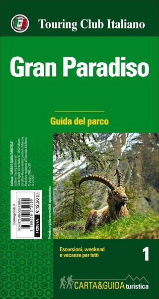 Gran Paradiso 1:50.000. Carta escursionistica del parco. Con Libro: Gran Paradiso. Guida del parco  - Libro Touring 2017, Carta & guida turistica | Libraccio.it