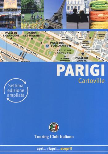 Parigi. Ediz. ampliata  - Libro Touring 2018, CartoVille | Libraccio.it