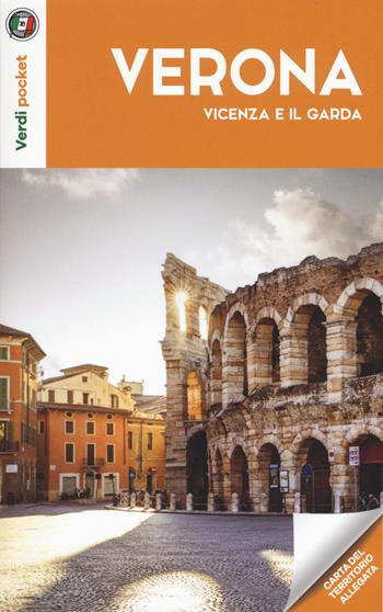 Verona, Vicenza e il Garda. Con Carta geografica ripiegata  - Libro Touring 2018, Verdi pocket | Libraccio.it