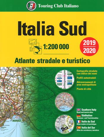 Atlante stradale Italia Sud 1:200.000. Ediz. multilingue  - Libro Touring 2018 | Libraccio.it