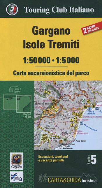 Gargano. Isole Tremiti 1:50.000-1:5000. Carta escursionistica del parco. Con Libro: Guida del parco  - Libro Touring 2018, Carta & guida turistica | Libraccio.it