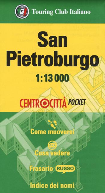 San Pietroburgo 1:13.000  - Libro Touring 2018, Centrocittà pocket | Libraccio.it