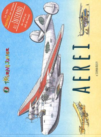 Aerei. Ediz. a colori - Stephen Biesty - Libro Touring Junior 2018, Divulgazione | Libraccio.it