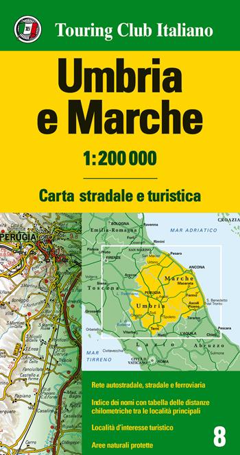 Umbria, Marche 1:200.000. Ediz. multilingue  - Libro Touring 2018, Carte regionali 1:200.000 | Libraccio.it